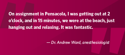 Quote from Dr. Ward about being able to spend time at the beach after his locums assignment
