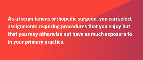 Quote from Dr. Kusnezov about choosing the procedures you take on as a locum orthopedic surgeon