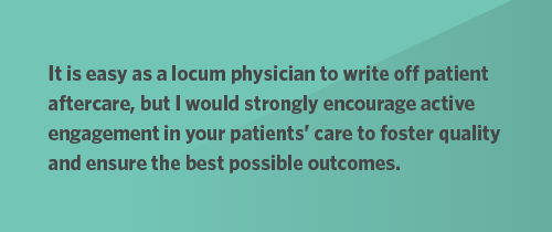 Quote from Dr. Kusnezov about doing aftercare as a locum orthopedic surgeon